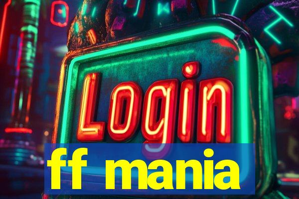 ff mania